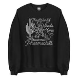 TWNM- Pharmacist Sweatshirts